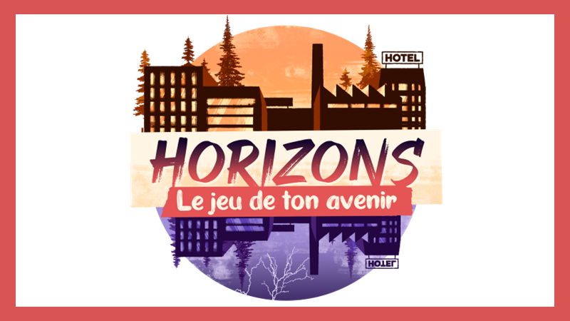 « Horizons », le premier jeu vidéo pédagogique pour les jeunes éloignés de l’emploi