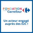 La Fondation Carrefour : un acteur engagé auprès des E2C